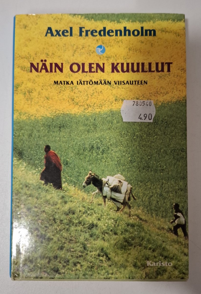 näin olen kuullut
