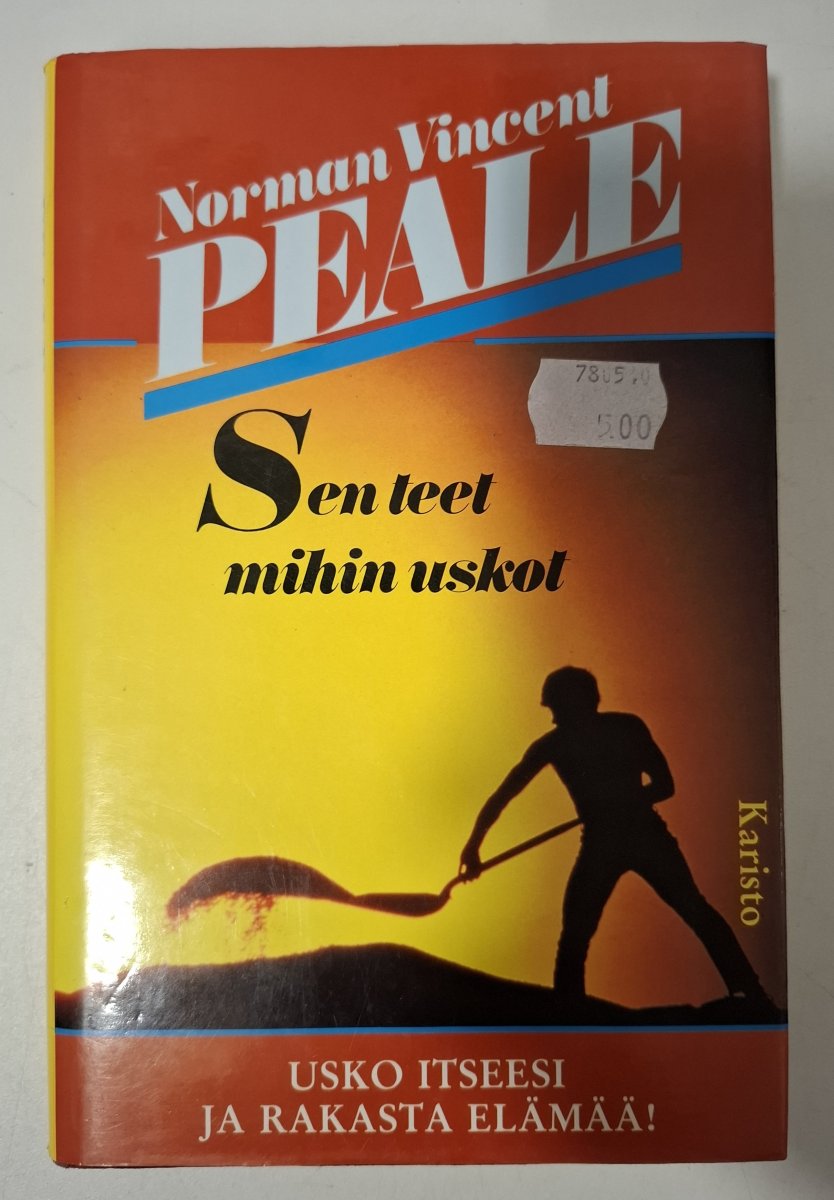 Sen teet mihim uskot