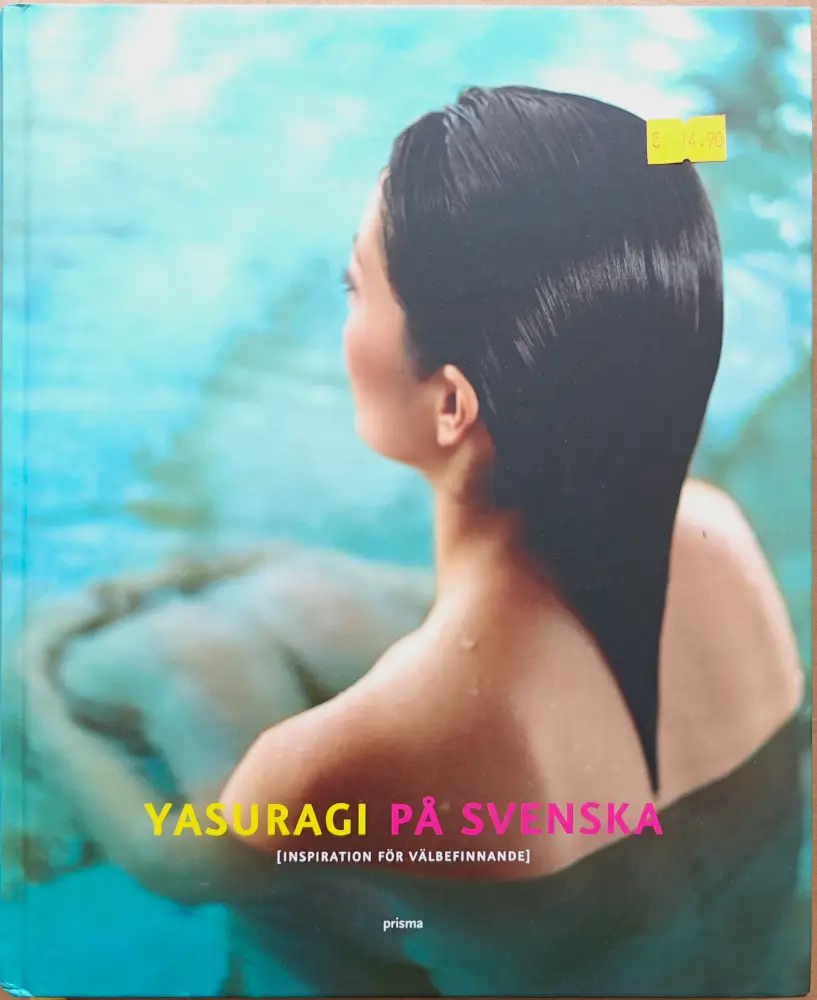Yasuragi på svenska [inspiration för välbefinnande]